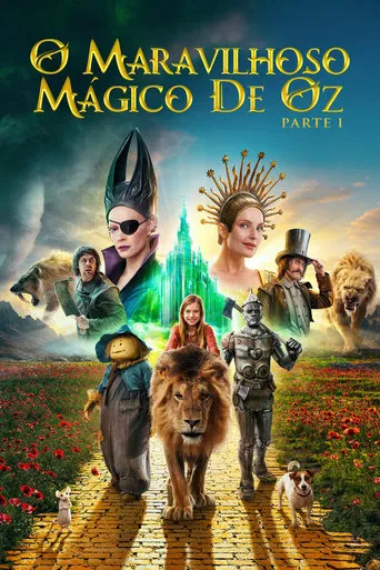 O Maravilhoso Mágico de Oz – Parte 1 2025