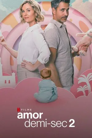 Filme Amor Demi-Sec 2 2025