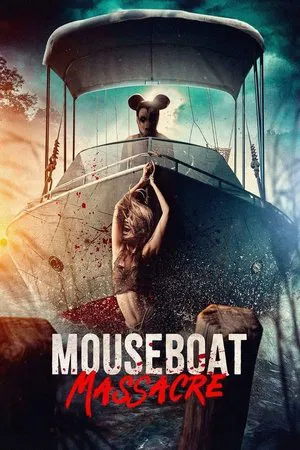 Mouseboat Massacre (2025)