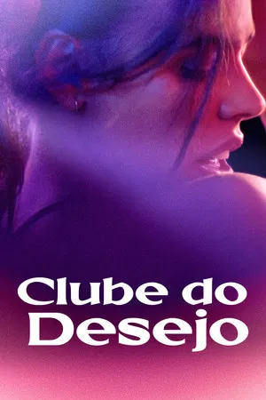 Clube do Desejo (2023)