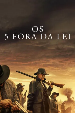 Os 5 Fora da Lei (2024)