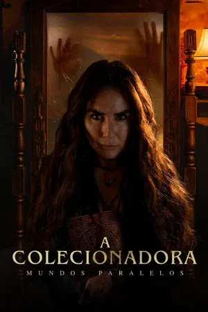 A Colecionadora: Mundos Paralelos (2025)