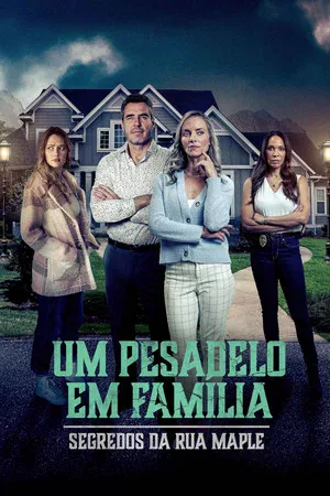 Segredos da Rua Maple: Um Pesadelo em Família (2024)