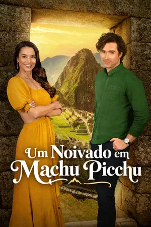 Um Noivado em Machu Picchu (2026)