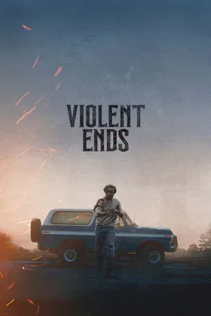 Violent Ends (2025)